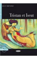 Lire et s'entrainer: Tristan et Iseut + CD