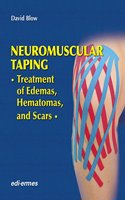NeuroMuscular Taping: Treatment of Edemas, Hematomas, and Scars