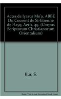 Actes de Iyasus Mo'a, ABBE Du Couvent de St-Etienne de Hayq: T.