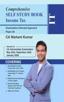 Comprehensive Self Study Book Income Tax for CA Intermediate May 2025/September 2025/ January 2026
