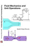 Fluid Mechanics and Unit Operations (First Edition)