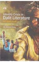 Identity Crisis in Dalit Literature : An Appraisal