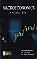 MACROECONOMICS : A GLOBAL TEXT : THE NEW UGC SYLLABUS OF B.A. (HONS) & B.SC.(HONS) ALSO FOR MA(ECON.) & M.SC.(ECONS) : ENGLISH MEDIUM. : PAPERBACK