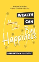 Wealth Can Buy Happiness