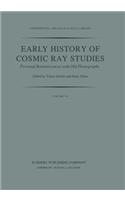 Early History of Cosmic Ray Studies
