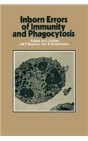 Inborn Errors of Immunity and Phagocytosis