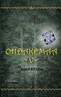 Ohdakemaa 5: Kaksi ritaria