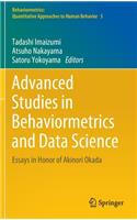 Advanced Studies in Behaviormetrics and Data Science