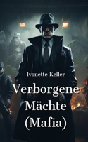 Verborgene Mächte (Mafia)