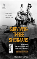 Surviving Three Shermans