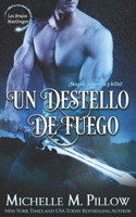 Un Destello de Fuego: (10 Los Brujos MacGregor)