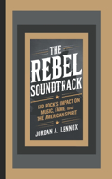 The Rebel Soundtrack