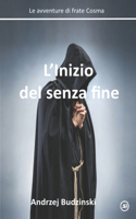 L'Inizio del senza fine