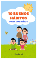 10 Buenos Hábitos Para Los Niños