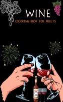 Wine Coloring Book For Adults