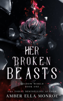 Her Broken Beasts