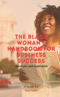 Black Woman's Handbook for Business Success