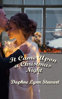 It Came Upon A Christmas Night