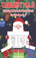 Christmas Coloring & Dot to Dot Puzzle Book for Kids Ages 5-8