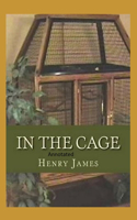 In the Cage- By Henry James(Annotated)