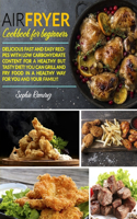 Air Fryer Cookbook For Beginners