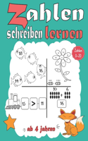 Zahlen Schreiben Lernen Ab 4 Jahren: Erste Zahlen Schreiben Lernen Und Üben, Übungsaufgaben in Mathe Zahlen 0-20... Übungsheft für Kindergarten, Geeignet für Kinder ab 4 Jahren