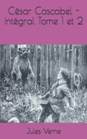 César Cascabel - Intégral Tome 1 et 2