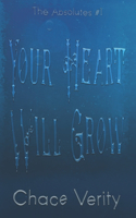 Your Heart Will Grow