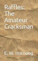 Raffles: The Amateur Cracksman