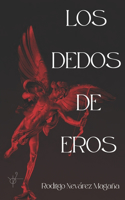 dedos de Eros