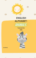 English Alphabet- Animals: Tutorial for kids