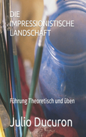 Impressionistische Landschaft