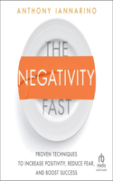 Negativity Fast
