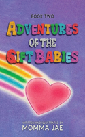Adventures of the Gift Babies