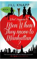 What Happens to Men When They Move to Manhattan?