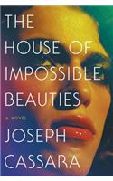 House of Impossible Beauties