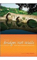 Bridges Not Walls: A Book About Interpersonal Communication