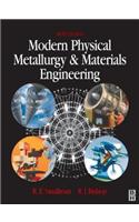 Modern Physical Metallurgy and Materials Engineering
