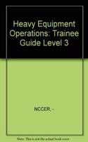 Heavy Equipment Operations Level Three