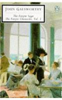The Forsyte Saga: The Man of Property; In Chancery; To Let (Twentieth Century Classics)