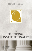 On Thinking Institutionally: (On Politics)