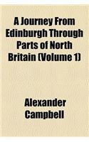 A Journey from Edinburgh Through Parts of North Britain (Volume 1)