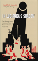 In Lubianka's Shadow