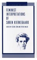Feminist Interpretations of Søren Kierkegaard