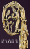 Medieval Treasures from Hildesheim