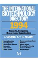 The International Biotechnology Directory 1994