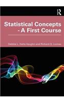 Statistical Concepts - A First Course