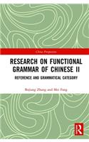 Research on Functional Grammar of Chinese II