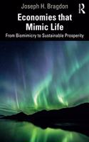 Economies that Mimic Life