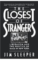 Closest of Strangers